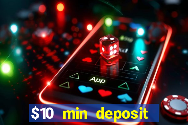 $10 min deposit casino australia