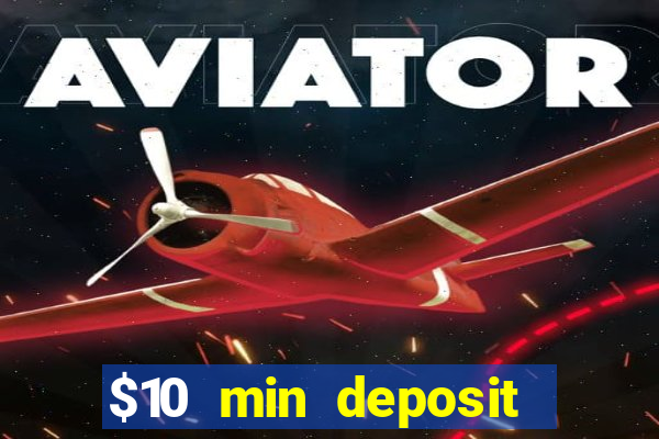 $10 min deposit casino australia