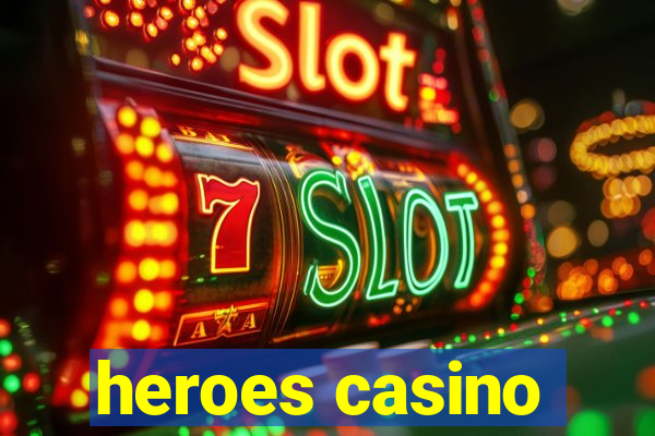 heroes casino