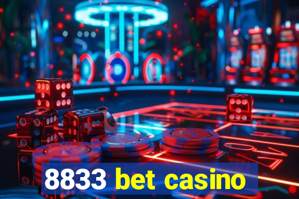 8833 bet casino