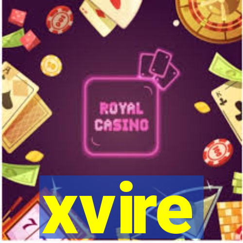 xvire