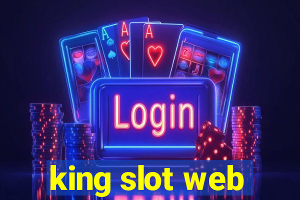 king slot web