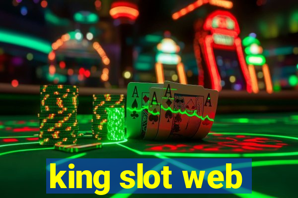 king slot web