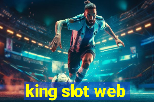 king slot web