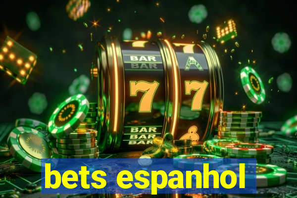 bets espanhol