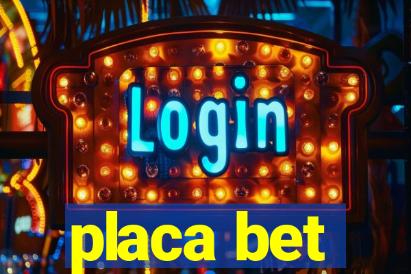 placa bet