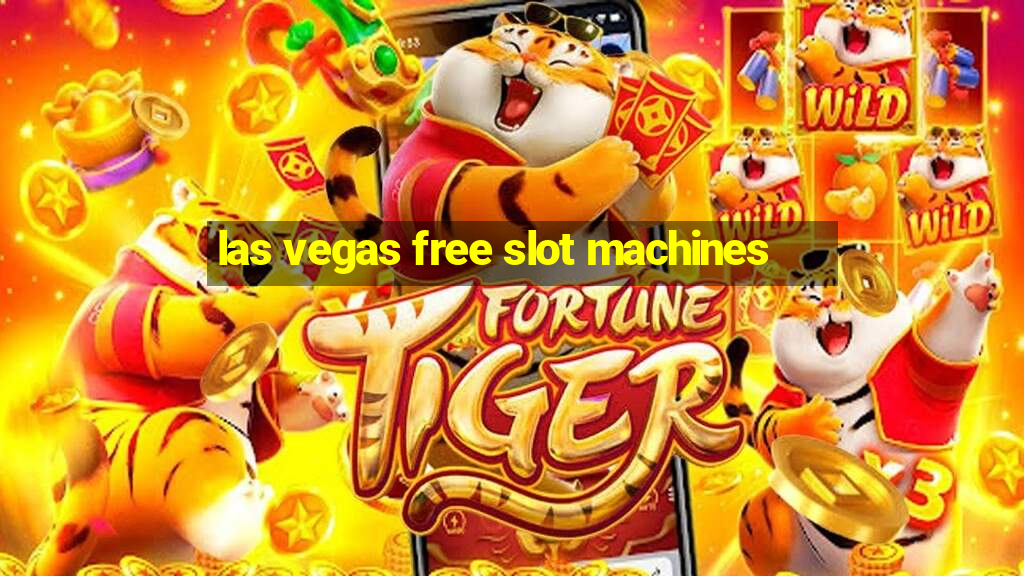 las vegas free slot machines