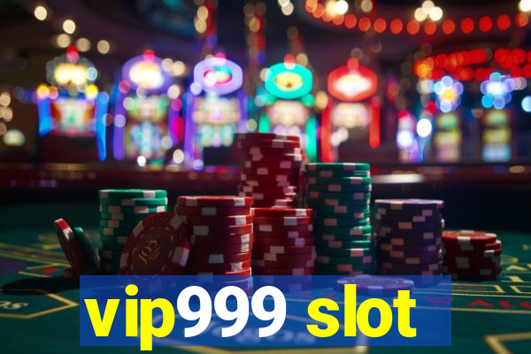 vip999 slot