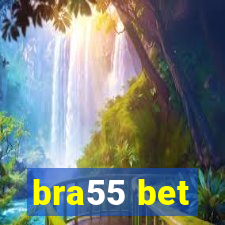 bra55 bet