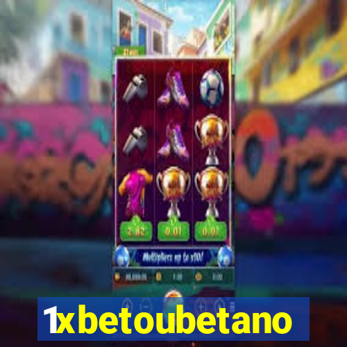 1xbetoubetano