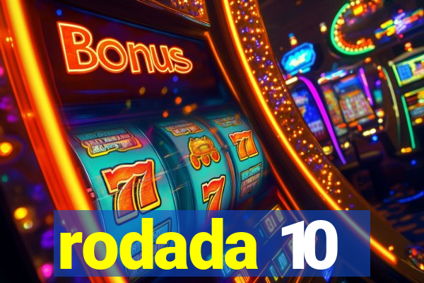 rodada 10