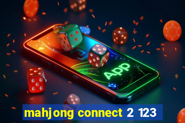 mahjong connect 2 123