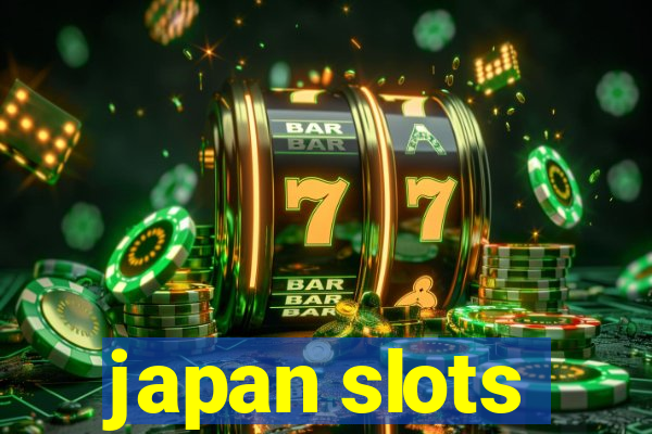 japan slots