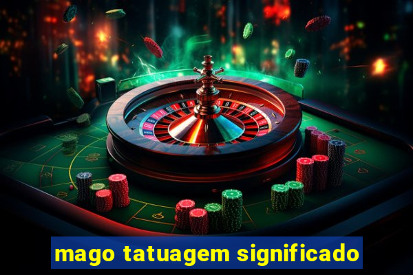 mago tatuagem significado