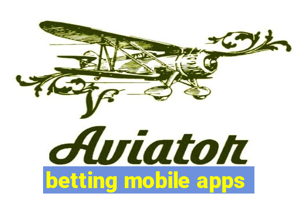 betting mobile apps