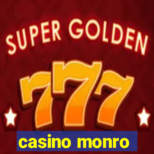 casino monro