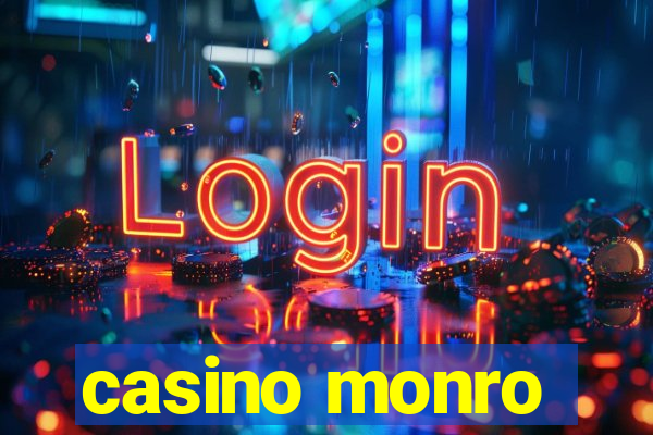 casino monro