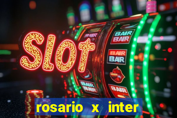 rosario x inter onde assistir