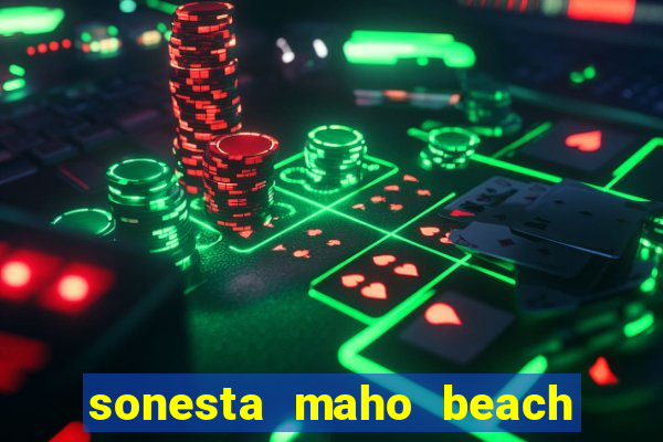 sonesta maho beach resort & casino