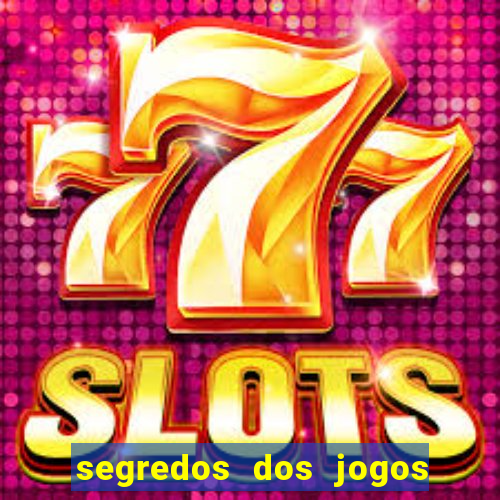 segredos dos jogos de slots