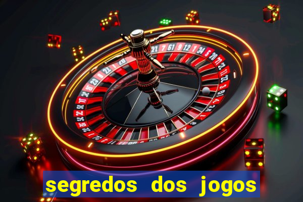 segredos dos jogos de slots