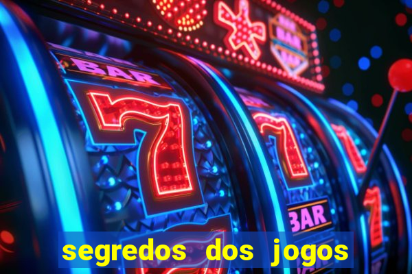 segredos dos jogos de slots