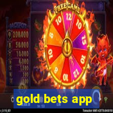 gold bets app