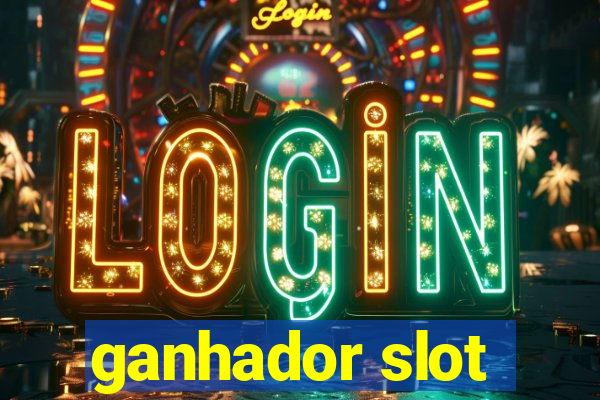 ganhador slot