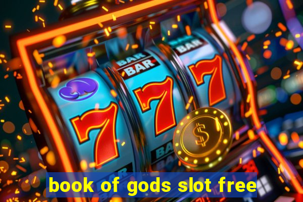 book of gods slot free