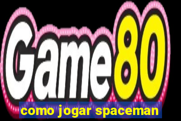 como jogar spaceman