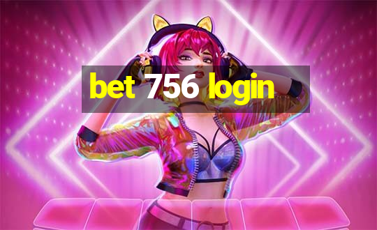 bet 756 login