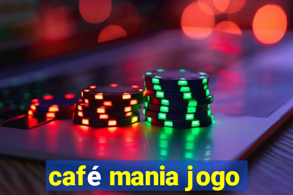 café mania jogo