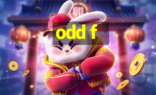 odd f