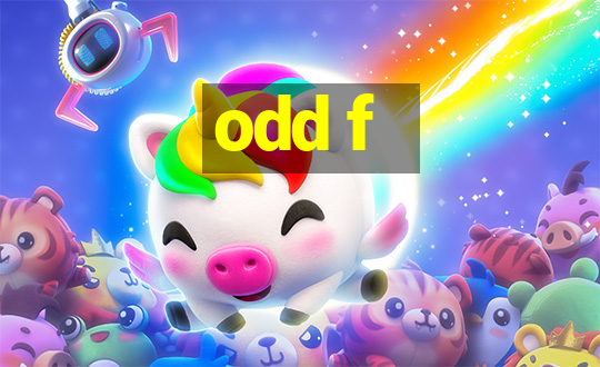 odd f