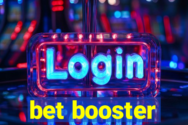 bet booster