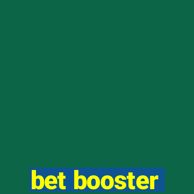 bet booster