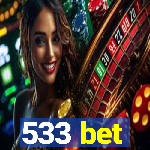 533 bet