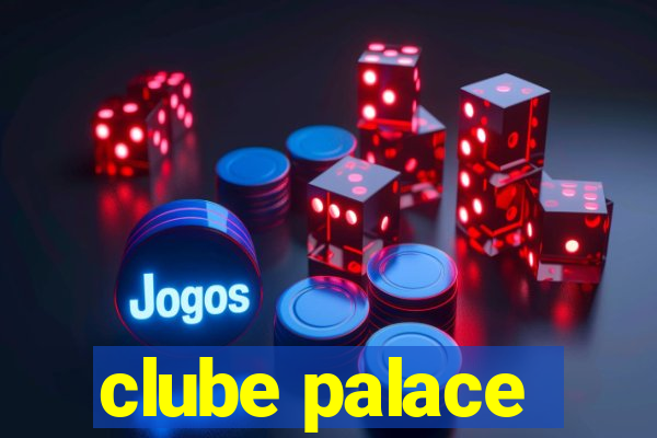 clube palace