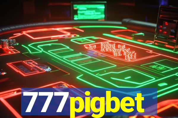 777pigbet