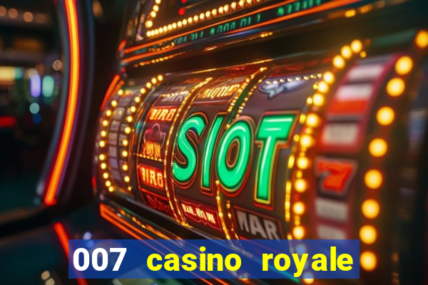 007 casino royale download legendado