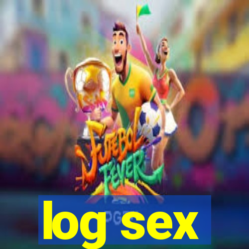 log sex