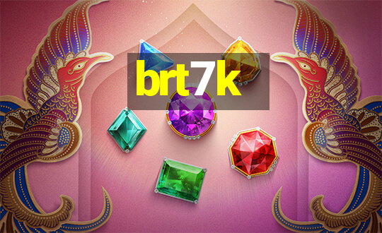 brt7k