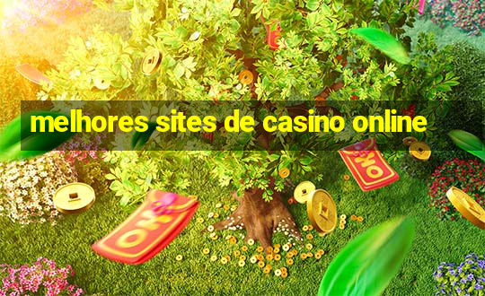 melhores sites de casino online