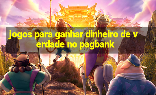 jogos para ganhar dinheiro de verdade no pagbank