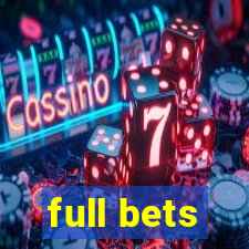 full bets