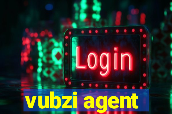 vubzi agent