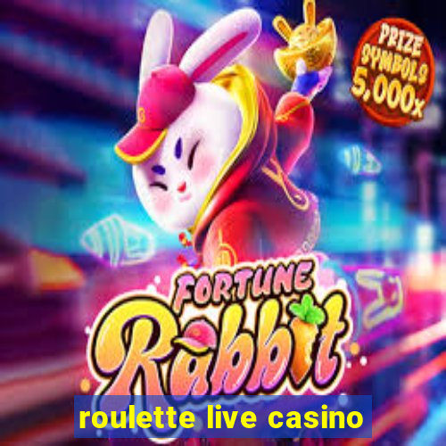 roulette live casino