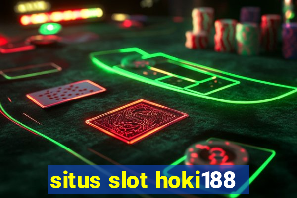 situs slot hoki188