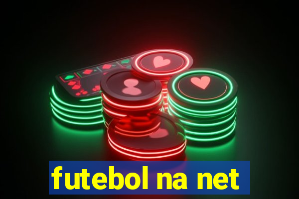 futebol na net