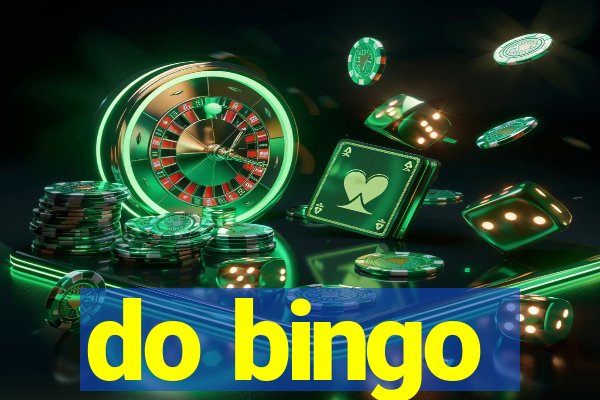 do bingo